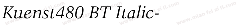 Kuenst480 BT Italic字体转换
